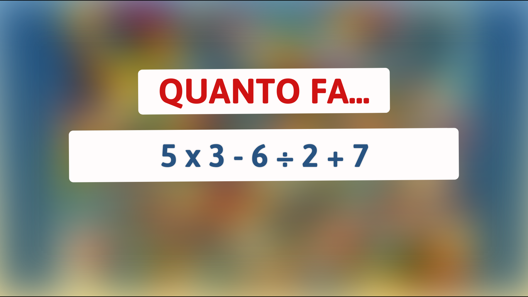 \"Solo il 2% delle persone riesce a risolvere questo enigma matematico a prima vista! E tu?\""