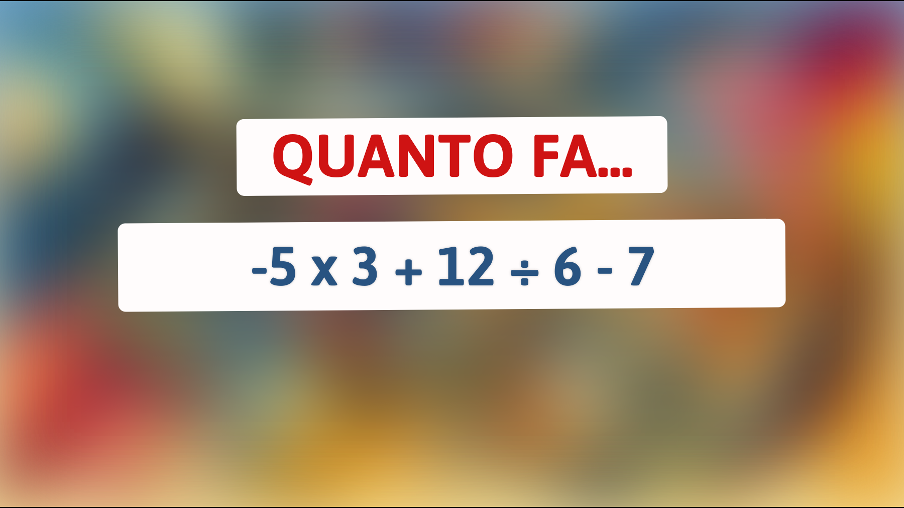 \"Solo il 5% delle persone riesce a risolvere questo semplice calcolo! Sei tra gli eletti?\""