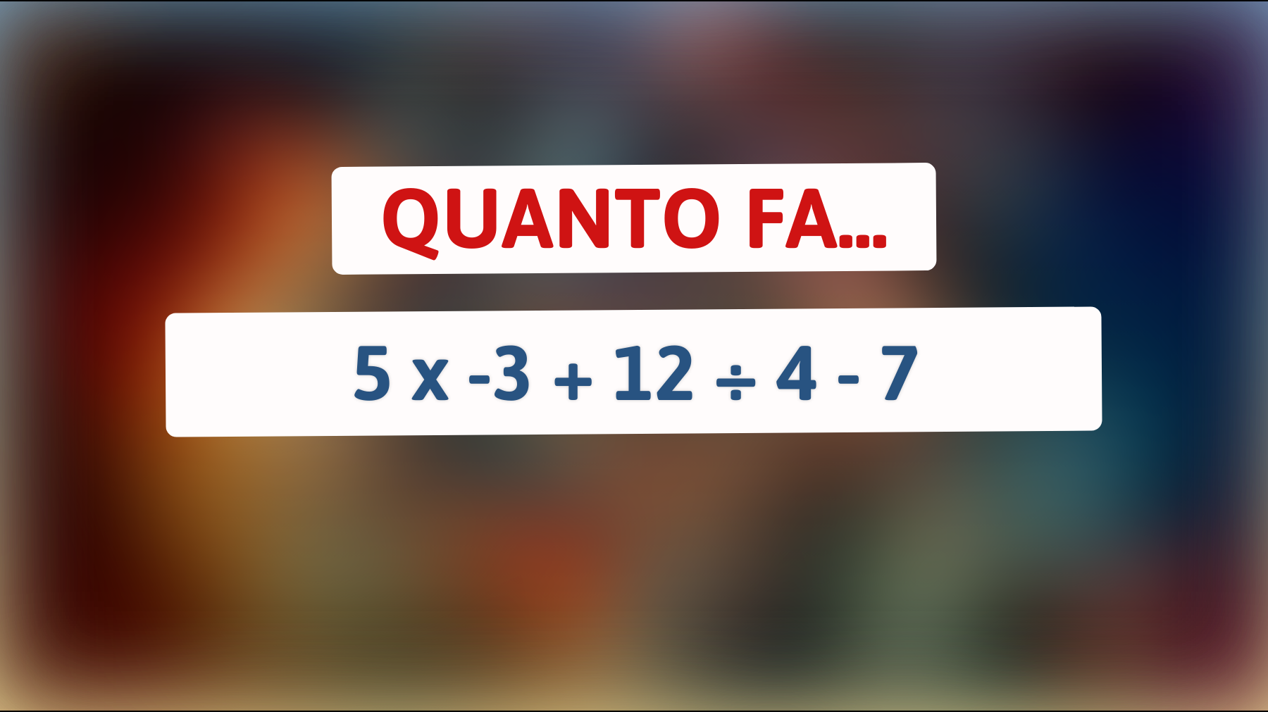 \"Svelato il trucco per risolvere l'indovinello che solo l'1% delle persone riesce a capire!\""