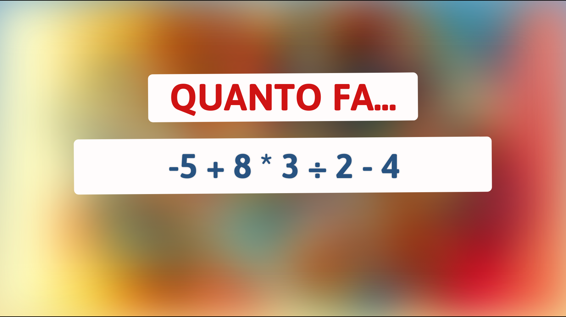 Scopri se sei davvero un genio matematico! Risolvi questo enigma che solo i cervelli più acuti possono decifrare!"